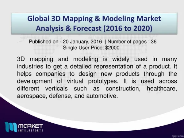 Global 3D Mapping & Modeling Market Share, Size, Forecast and Trends by 2020