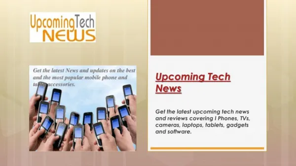 Upcoming Tech News | Mobile Tech News