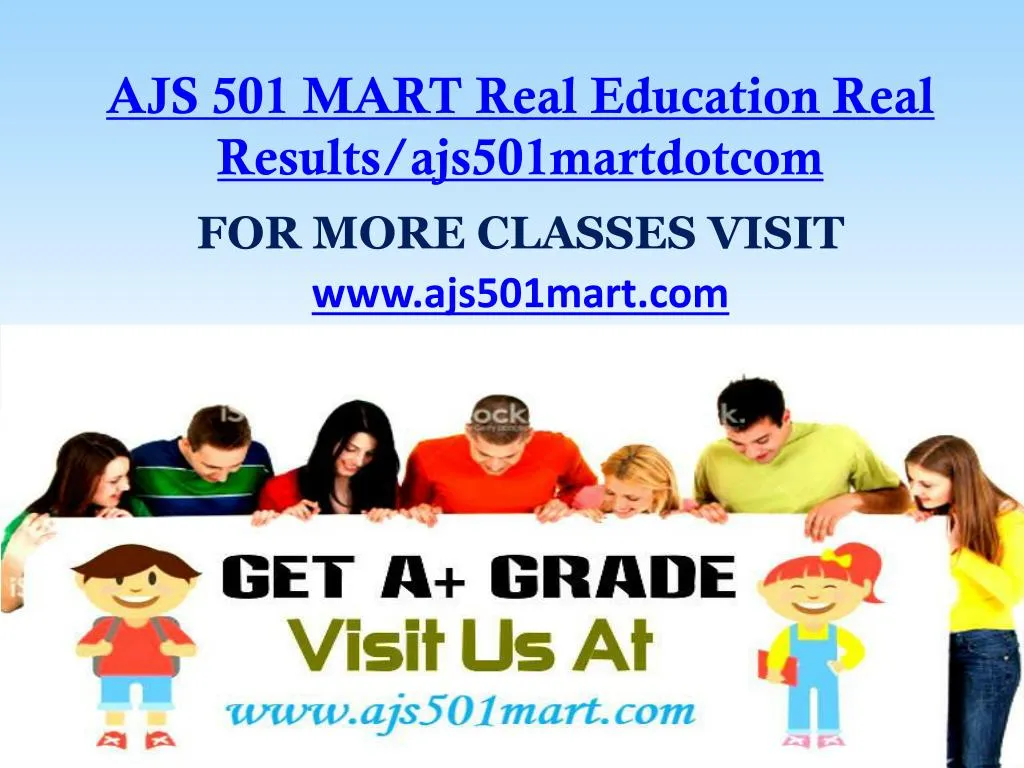 ajs 501 mart real education real results ajs501martdotcom