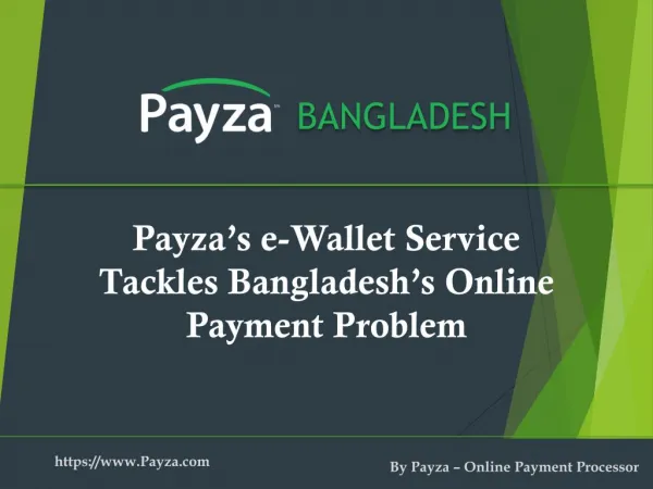 How to Use Payza E-Wallet During Internet Shopping in Bangladesh?