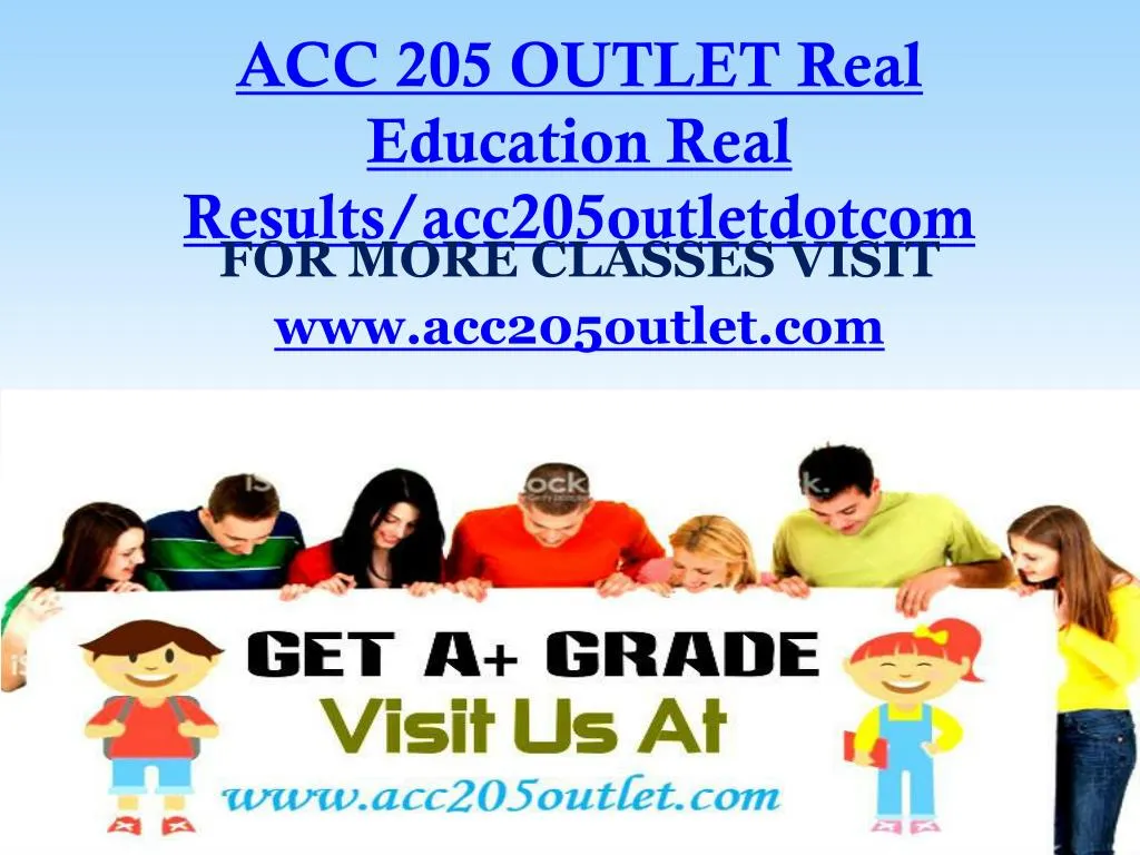 acc 205 outlet real education real results acc205outletdotcom