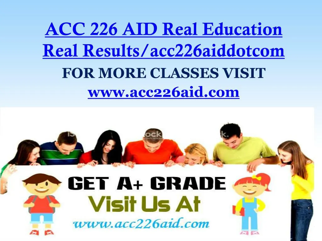 acc 226 aid real education real results acc226aiddotcom