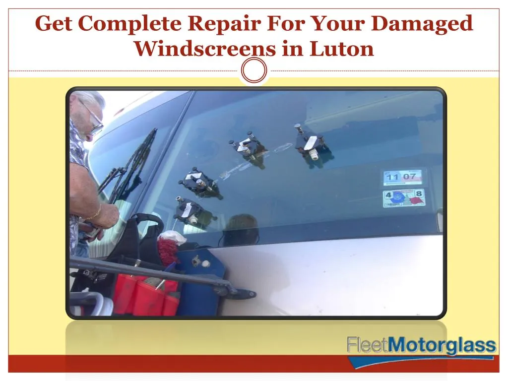 get complete repair for your damaged windscreens in luton