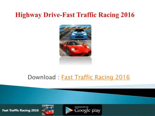 Highway Driver-Fast Traffic Racing 2016