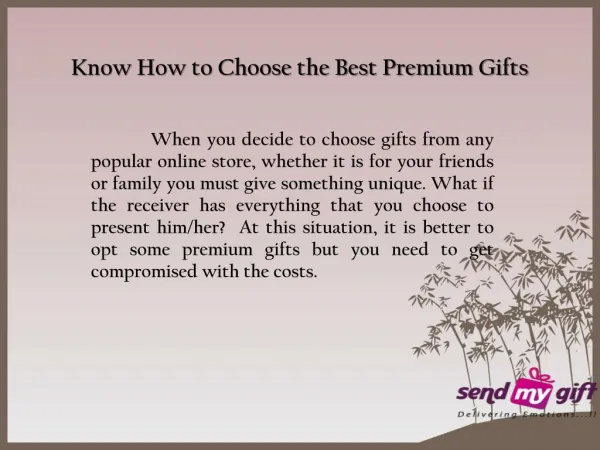 Spectacular Ideas to Present Premium Gifts - Sendmygift