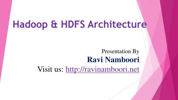 Hadoop & HDFS Architecture - Ravi Nambori Cisco Evagelist