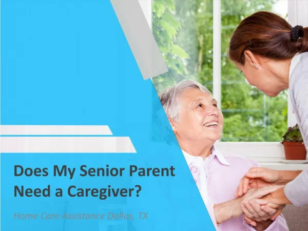 Does My Senior Parent Need a Caregiver?