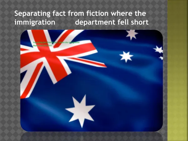 Separating fact from fiction where the immigration department fell short