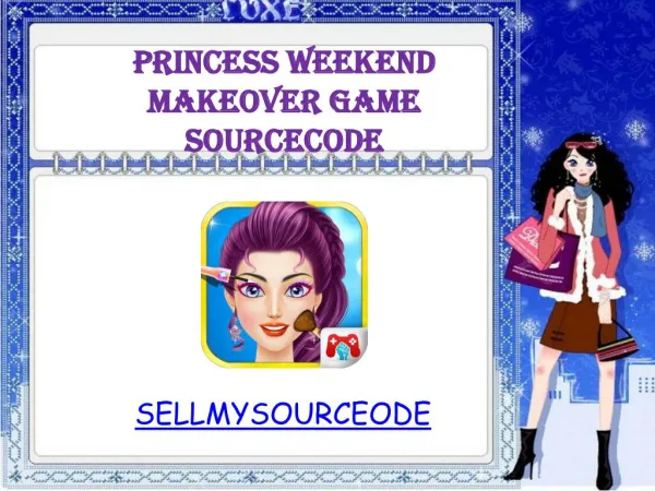Princess Weekend Makeover Game Sourcecode