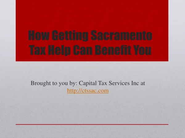 How Getting Sacramento Tax Help Can Benefit You