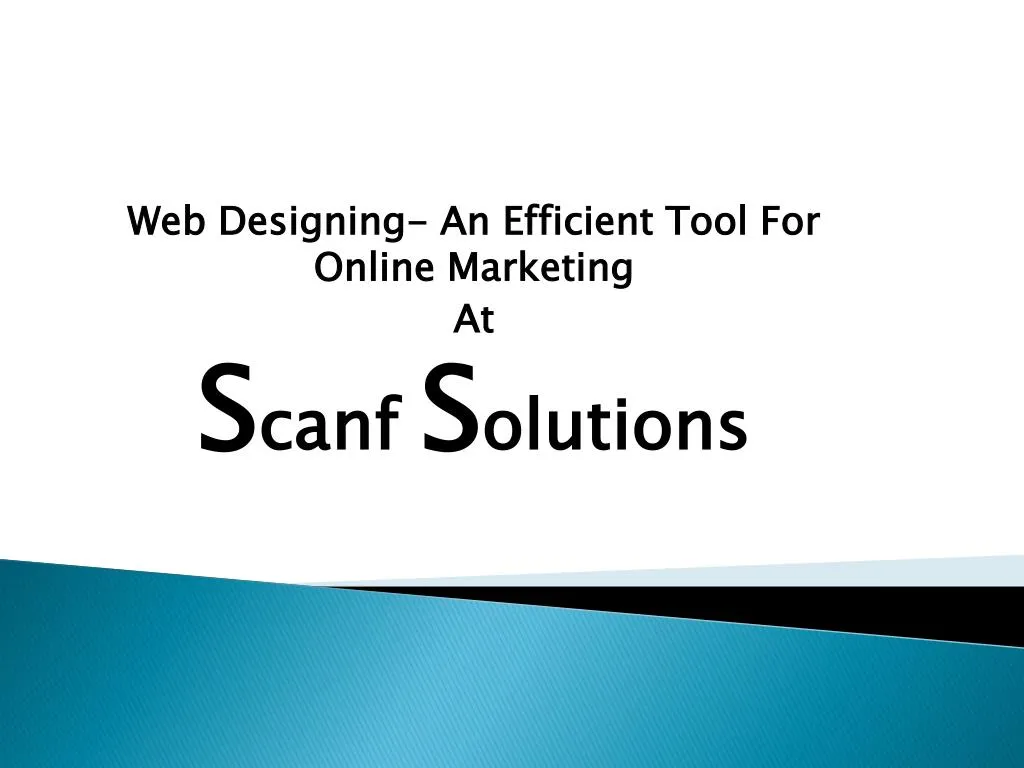 web designing an efficient tool for online marketing at s canf s olutions