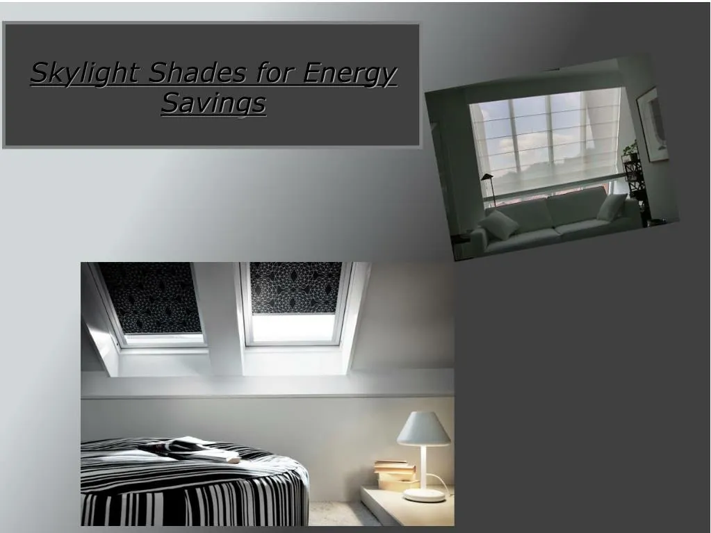 skylight shades for energy savings