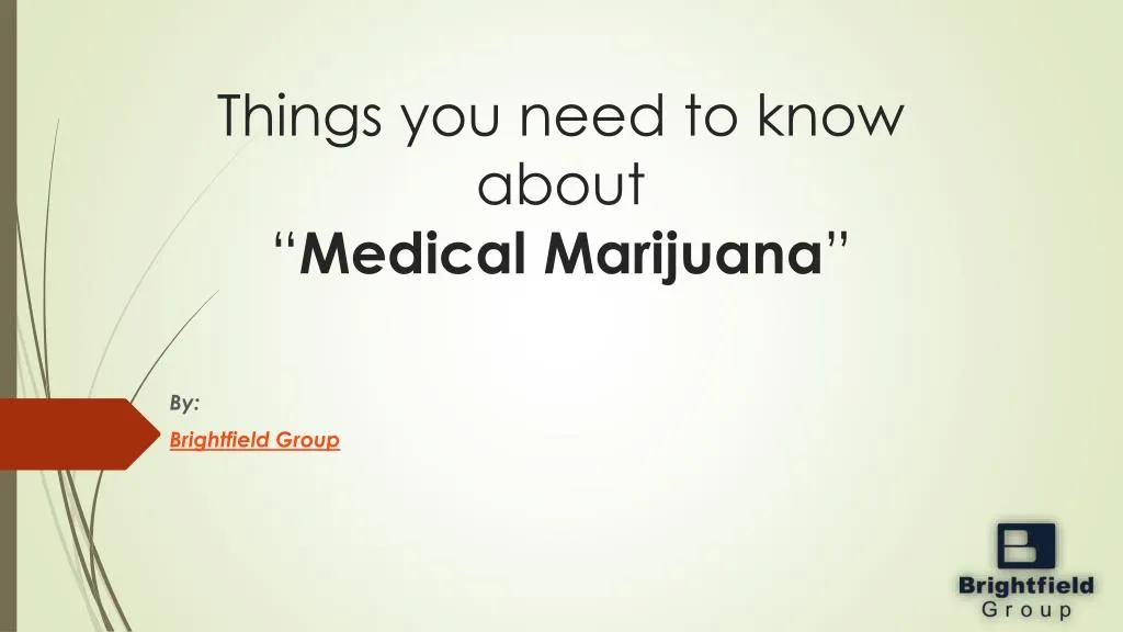 things you need to know about medical marijuana