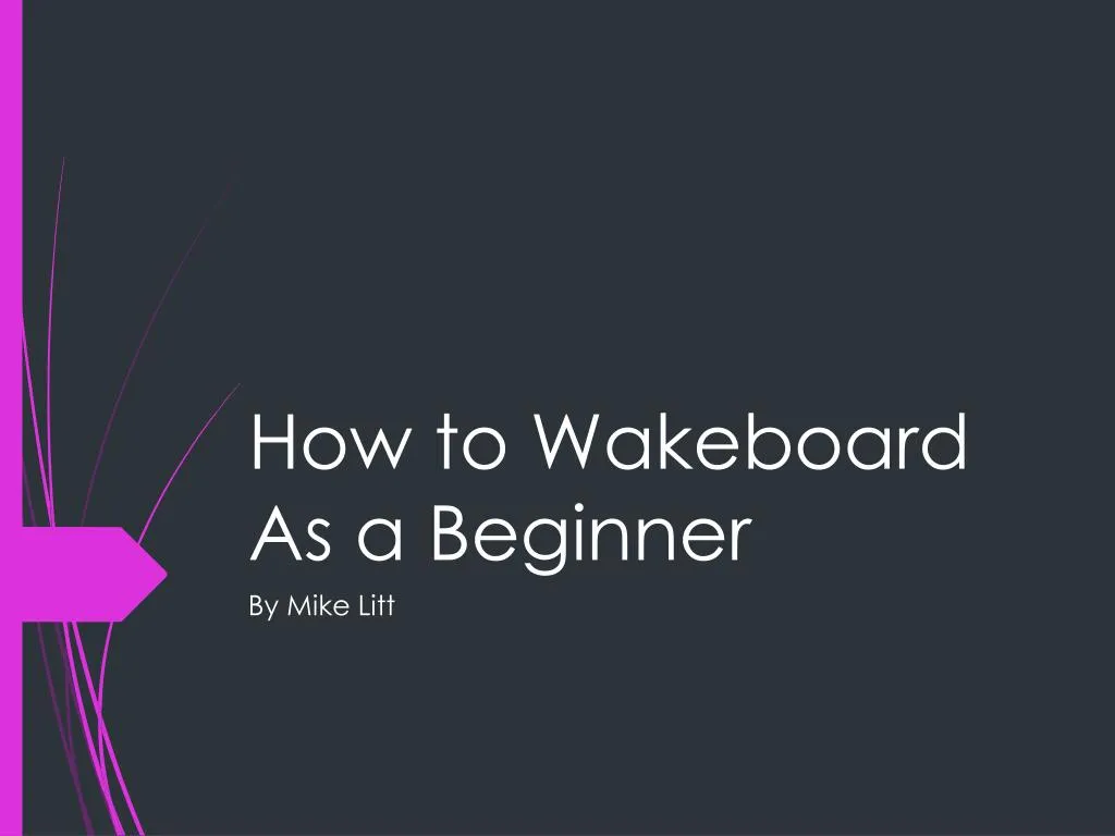 how to wakeboard as a beginner