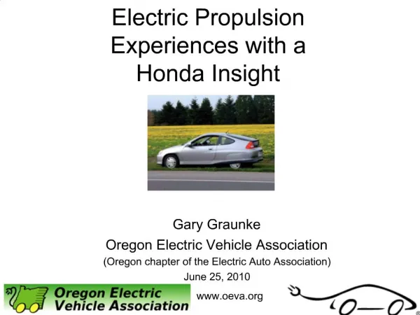 Electric Propulsion Experiences with a Honda Insight