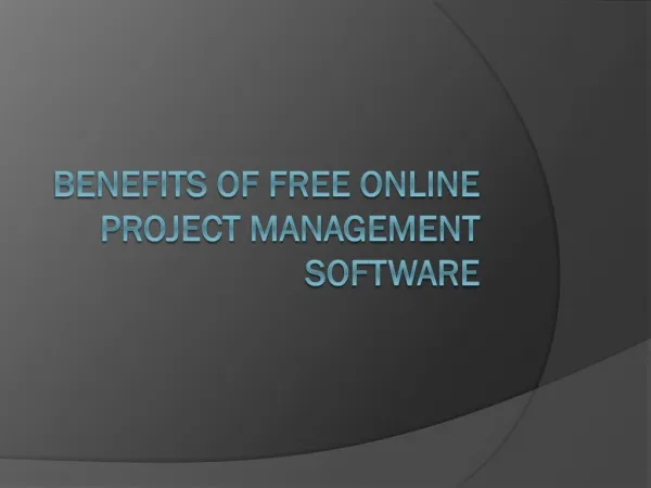 Benefits of Free Online Project Management Software