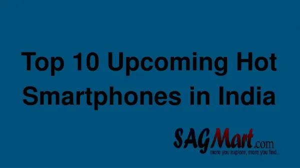 Top 10 Upcoming Hot Smartphones in India