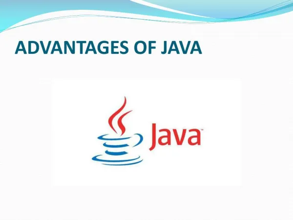 ADVANTAGES OF JAVA