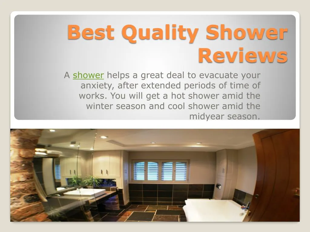 best quality shower reviews