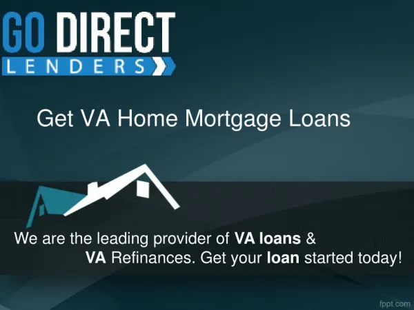 Va Home Mortgage Loans - Go Direct Lenders