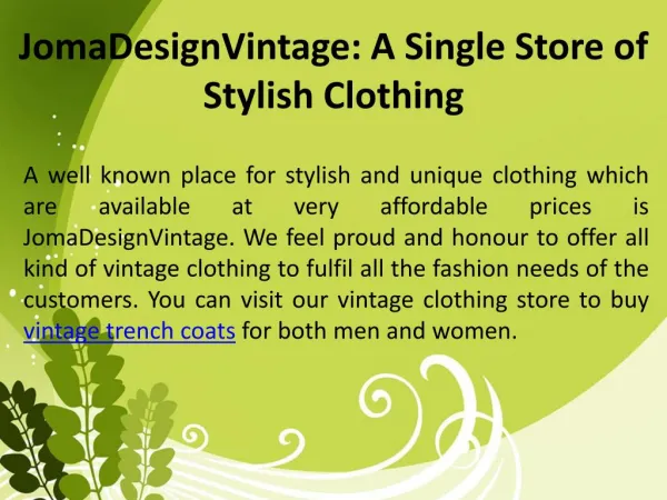 Jomadesignvintage: A Single Store of Stylish Clothing