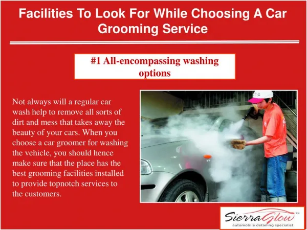 Facilities to look for while choosing a car grooming service