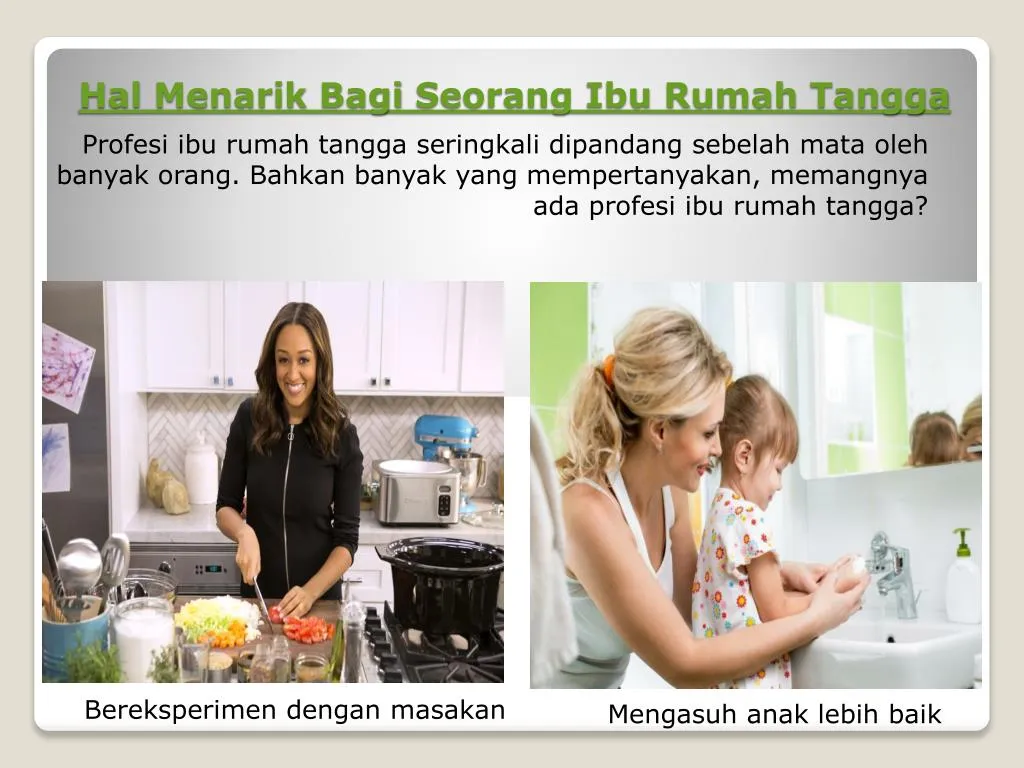 hal menarik bagi seorang ibu rumah tangga