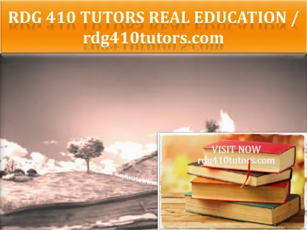 RDG 410 TUTORS Real Education / rdg410tutors.com