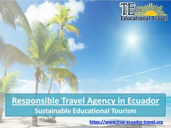 Responsible Travel Agency Ecuador