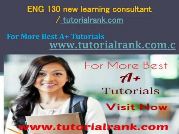 ENG 130 new learning consultant tutorialrank.com
