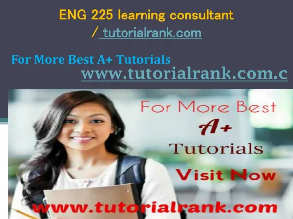 ENG 225 learning consultant tutorialrank.com