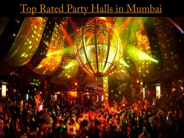 Top Rated Party Halls in Mumbai