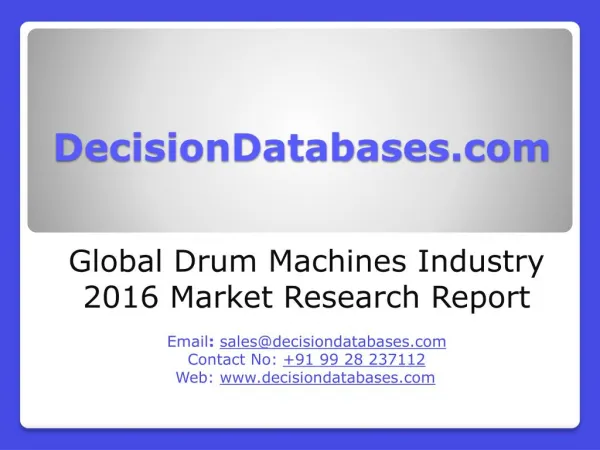Global Drum Machines Industry: Market research, Company Assessment and Industry Analysis 2016