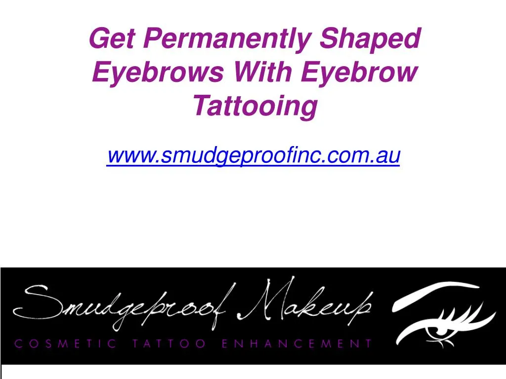 get permanently shaped eyebrows with eyebrow tattooing