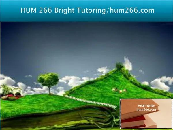 HUM 266 Bright Tutoring/hum266.com
