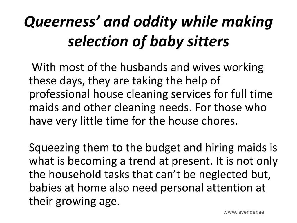 queerness and oddity while making selection of baby sitters