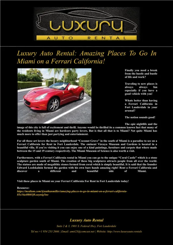 Luxury Auto Rental: Amazing Places To Go In Miami on a Ferrari California!