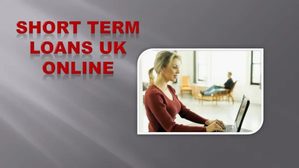 Short Term Loans UK Online