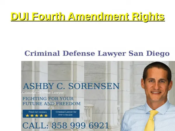 DUI Fourth Amendment Rights - San Diego Defense lawyer