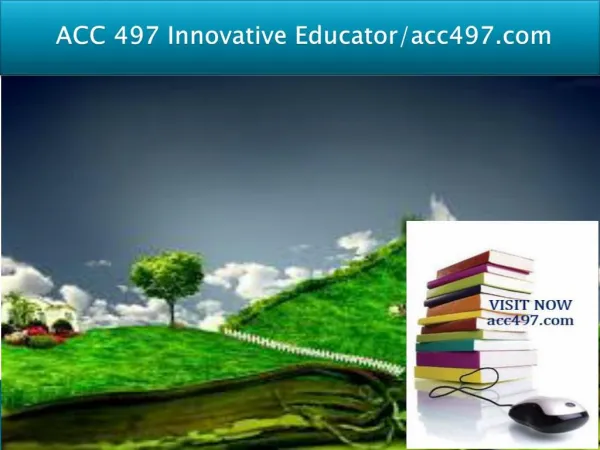 ACC 497 Innovative Educator/acc497.com