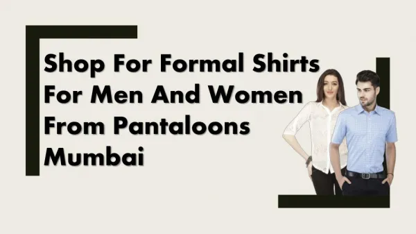 Shop For Formal Shirts For Men And Women From Pantaloons Mumbai