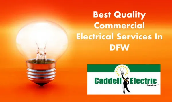Best Quality Commercial Electrical Services In DFW