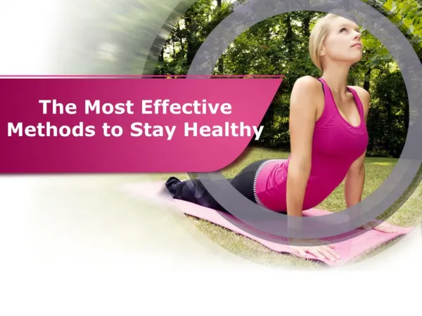 The Most Effective Methods to Stay Healthy