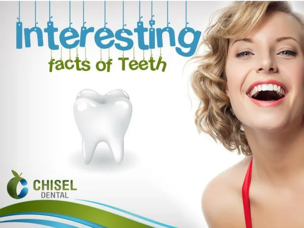 Interesting facts of Teeth