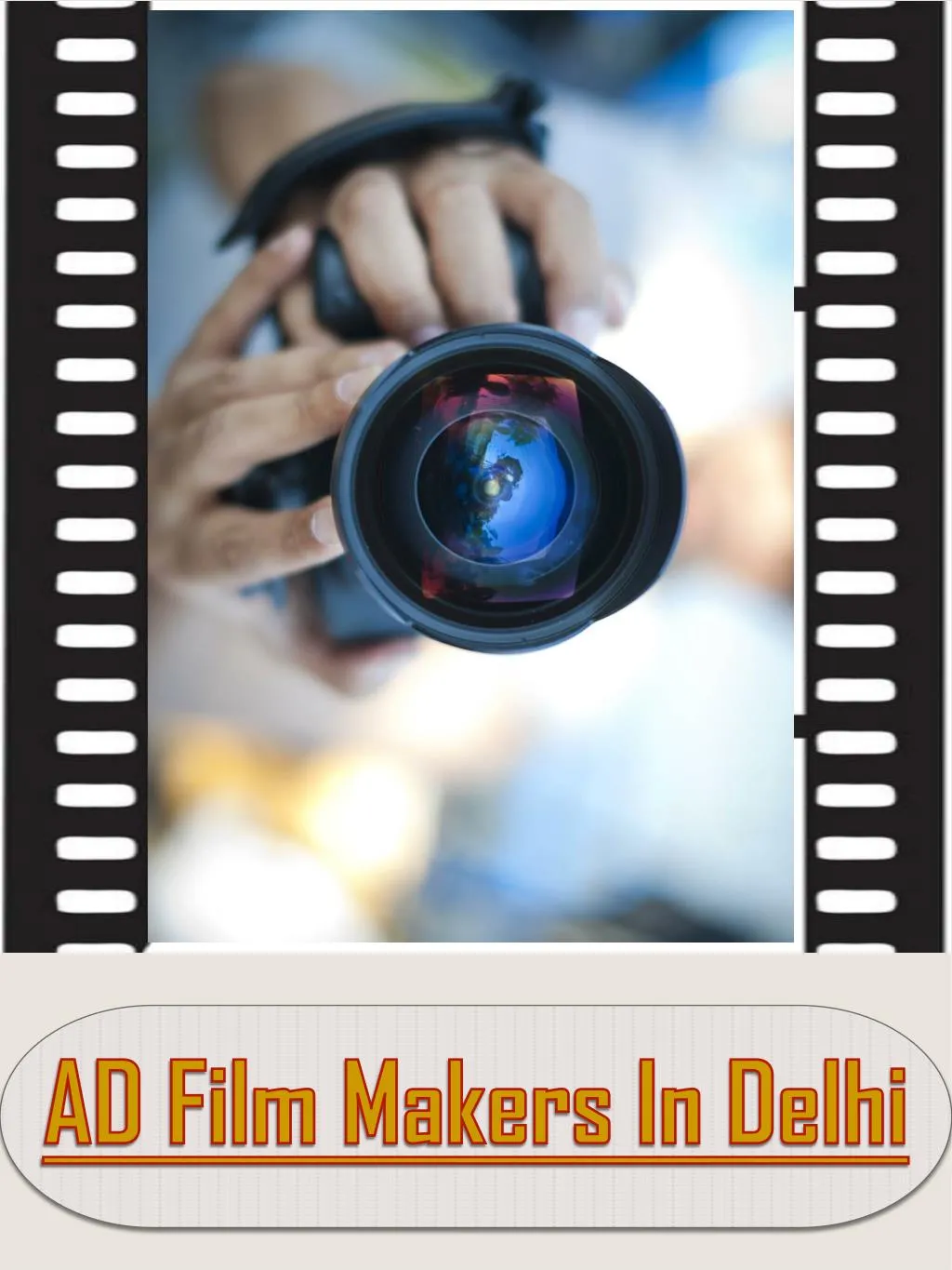 ad film makers in delhi