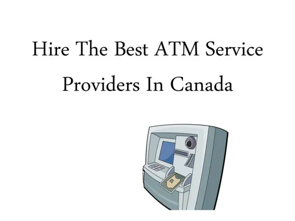 Hire The Best ATM Service Providers In Canada