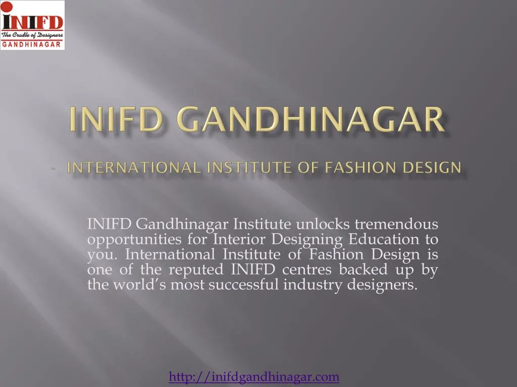 inifd gandhinagar international institute of fashion design