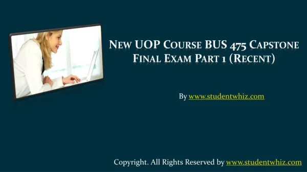 BUS 475 Final Exam 100 Questions