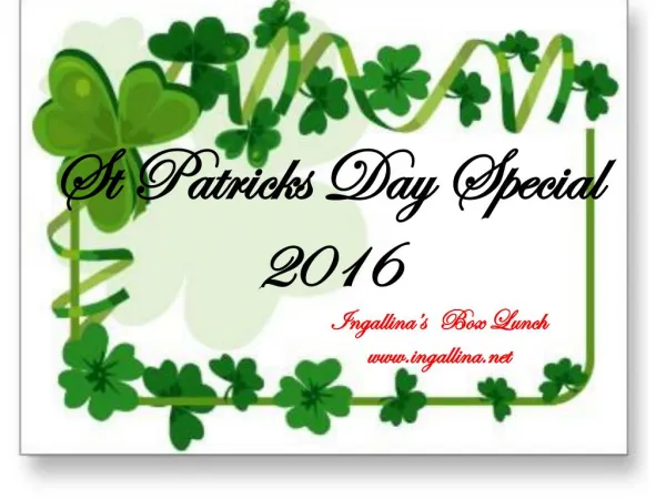 St Patricks Day Special 2016 | Ingallina's Box Lunch