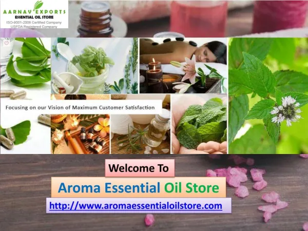 Get 100% pure and natural essential oil at aroma essential oil store
